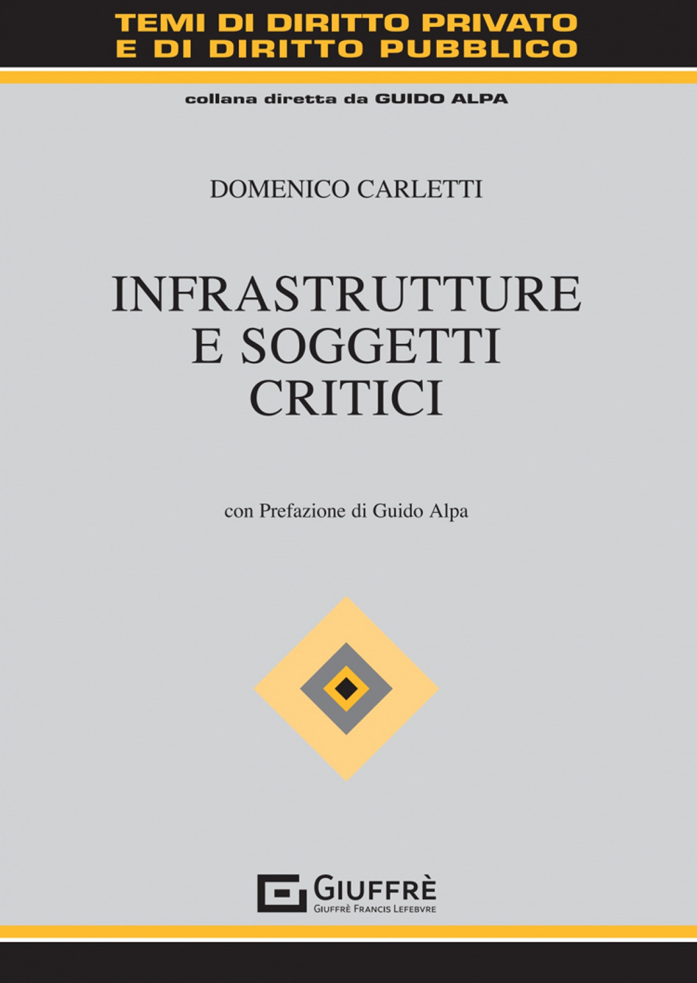 Infrastrutture e soggetti critici