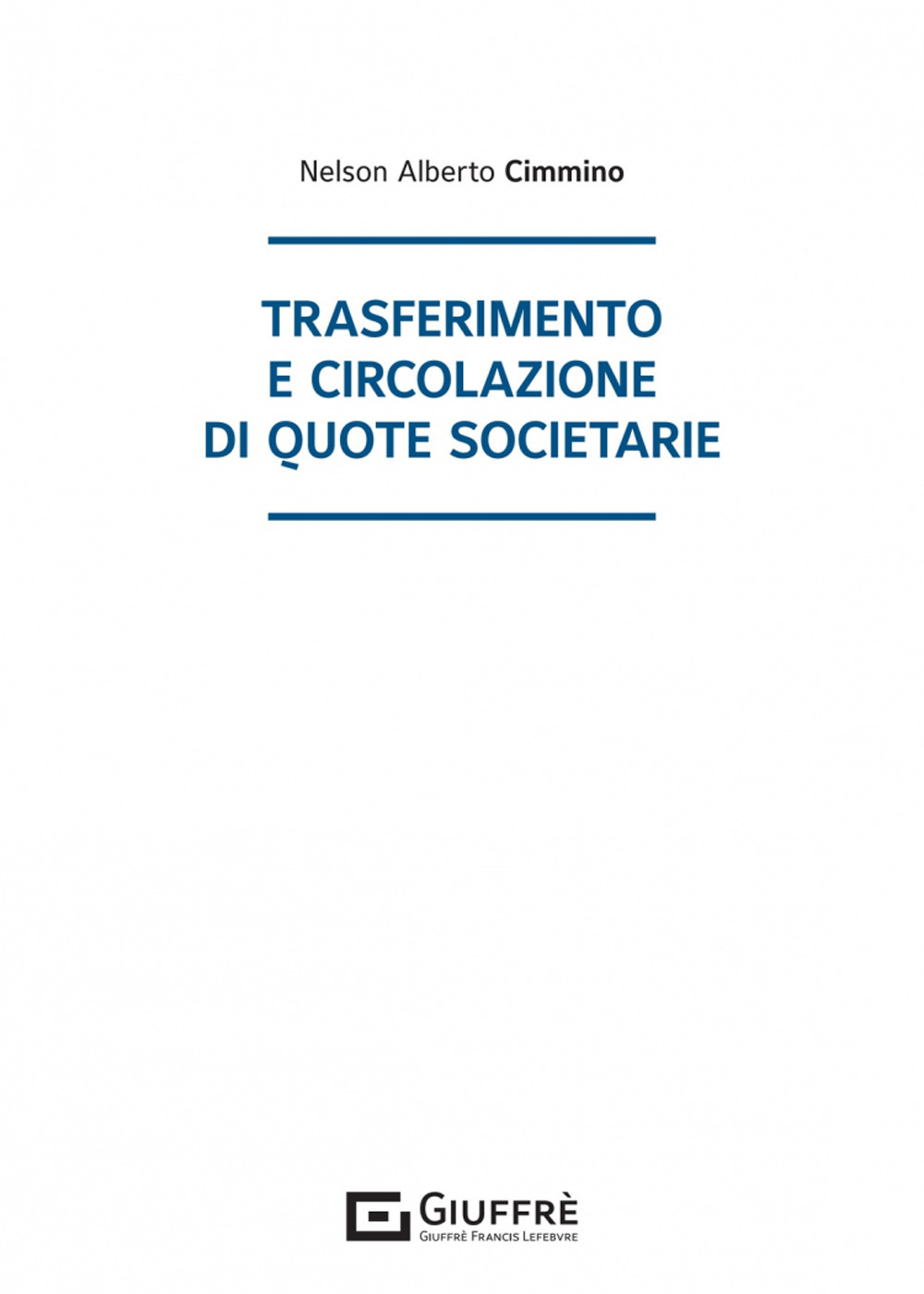 Trasferimento e circolazione di quote societarie