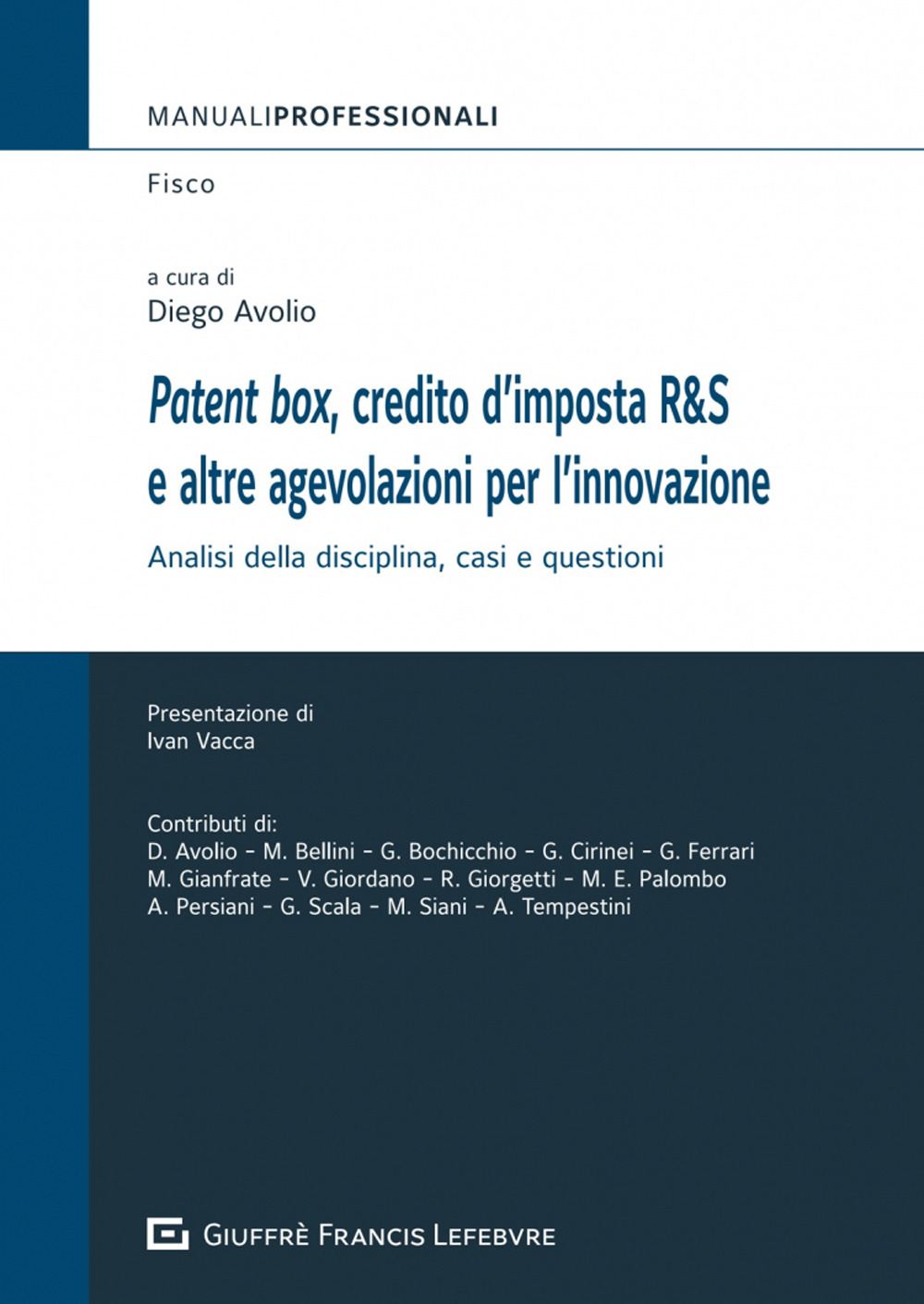 Patent box, credito d'imposta R&S e altre agevolazioni per l'innovazione