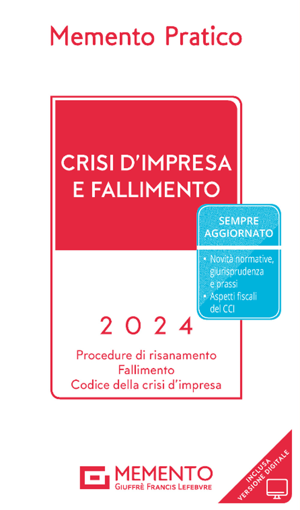 Memento pratico. Crisi d'impresa e fallimento 2024