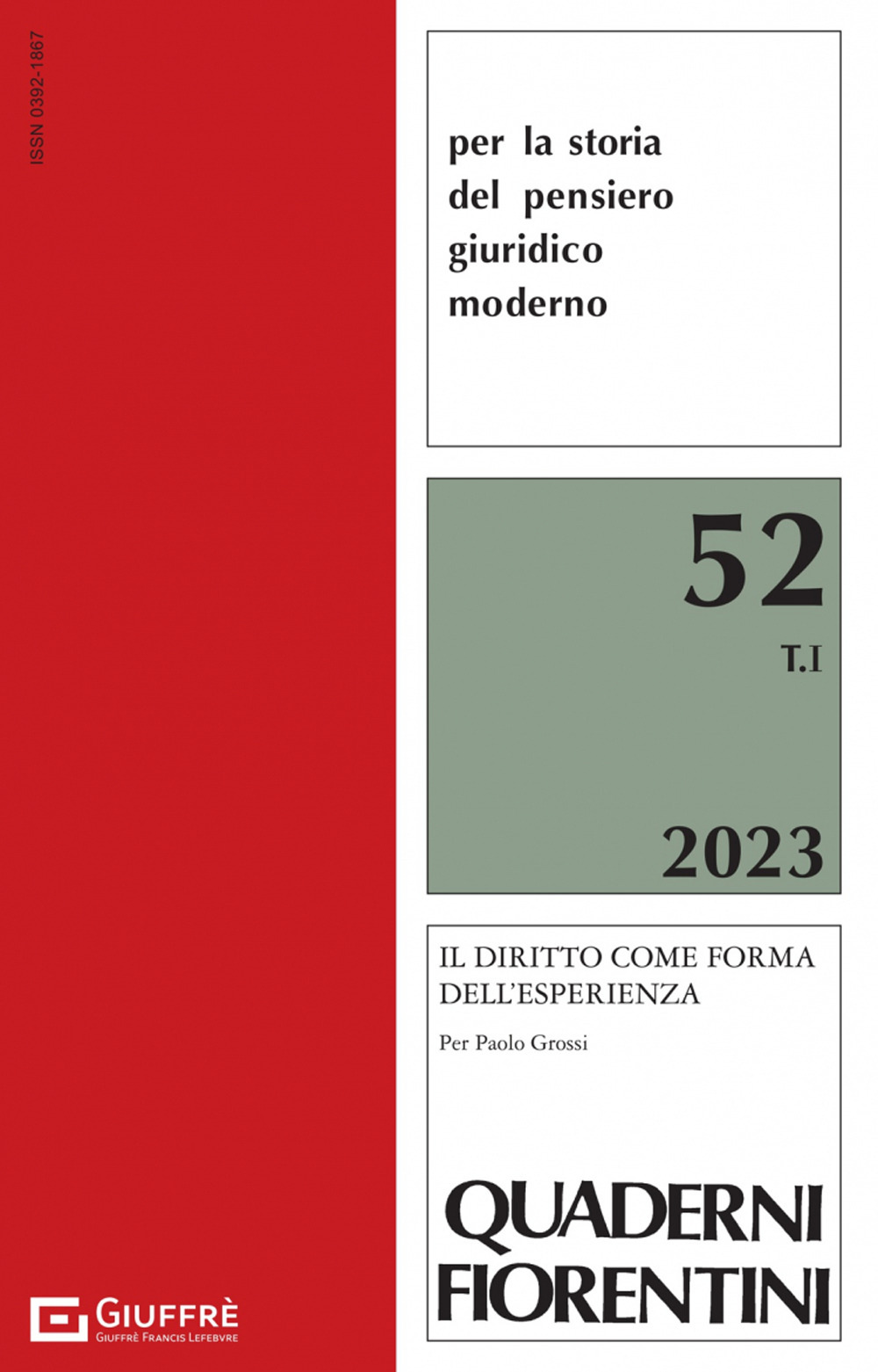 Quaderni fiorentini per la storia del pensiero giuridico moderno (2022). Vol. 53