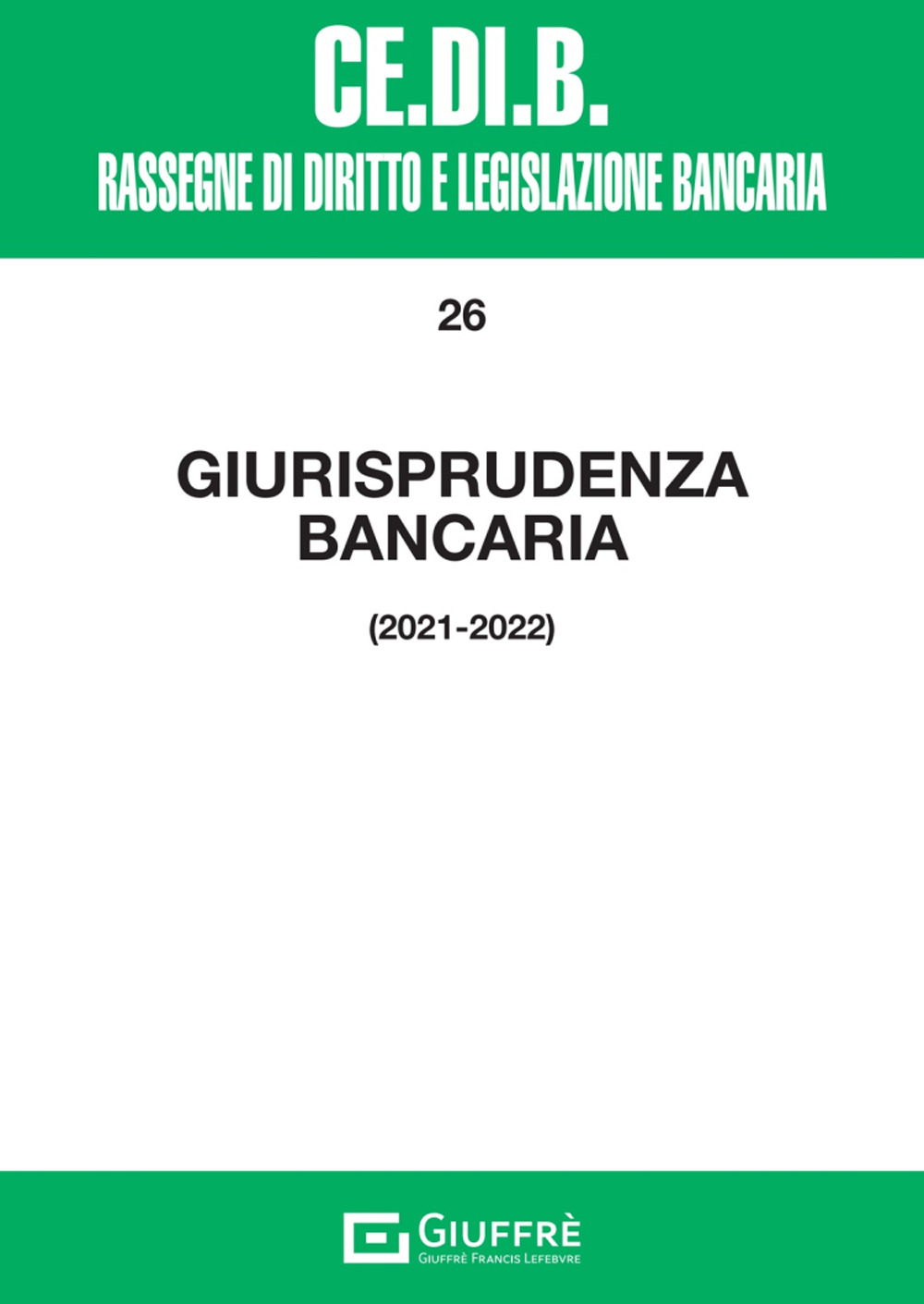 Giurisprudenza bancaria 2021-2022