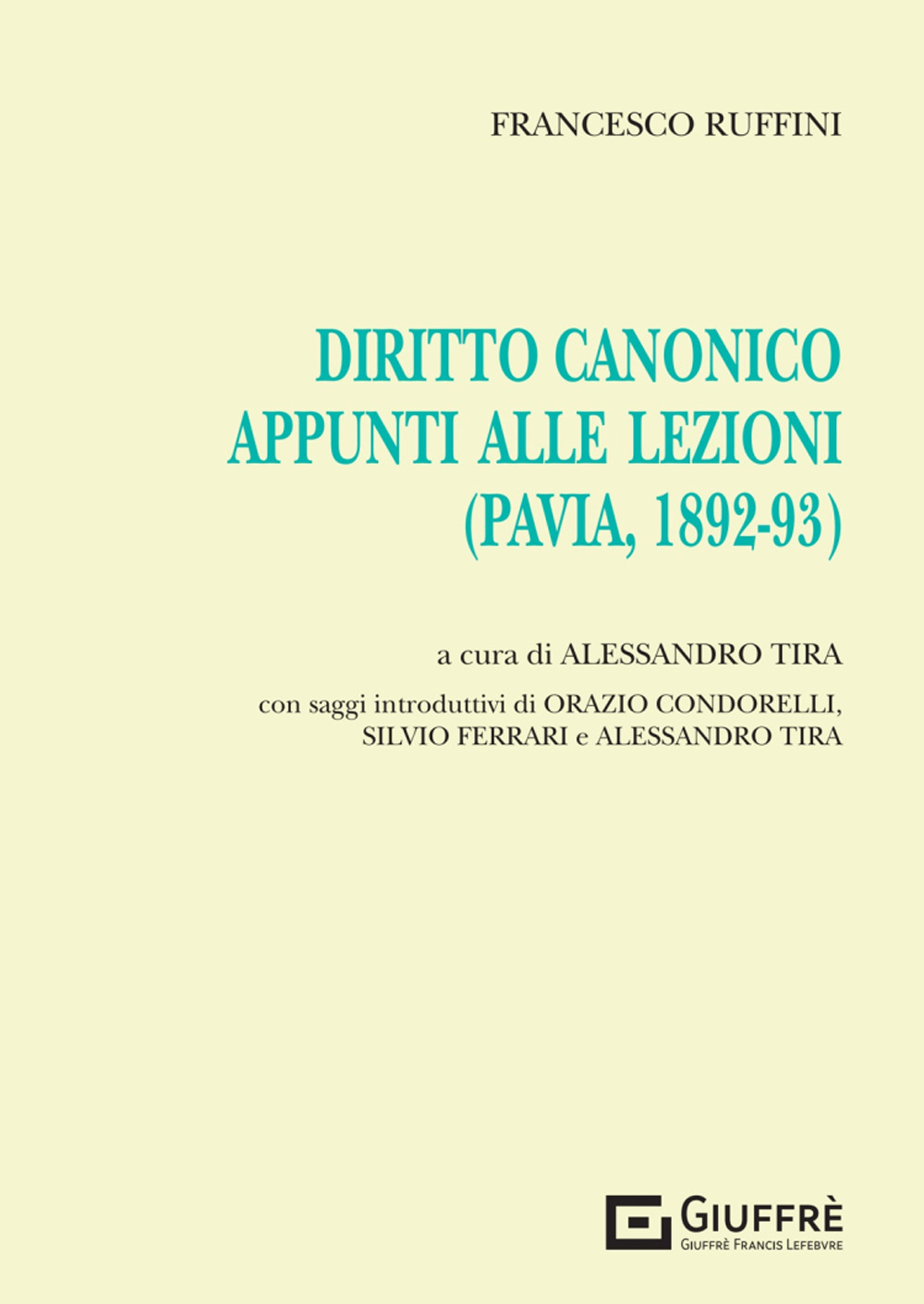 Diritto canonico. Appunti alle lezioni (Pavia, 1892-93)