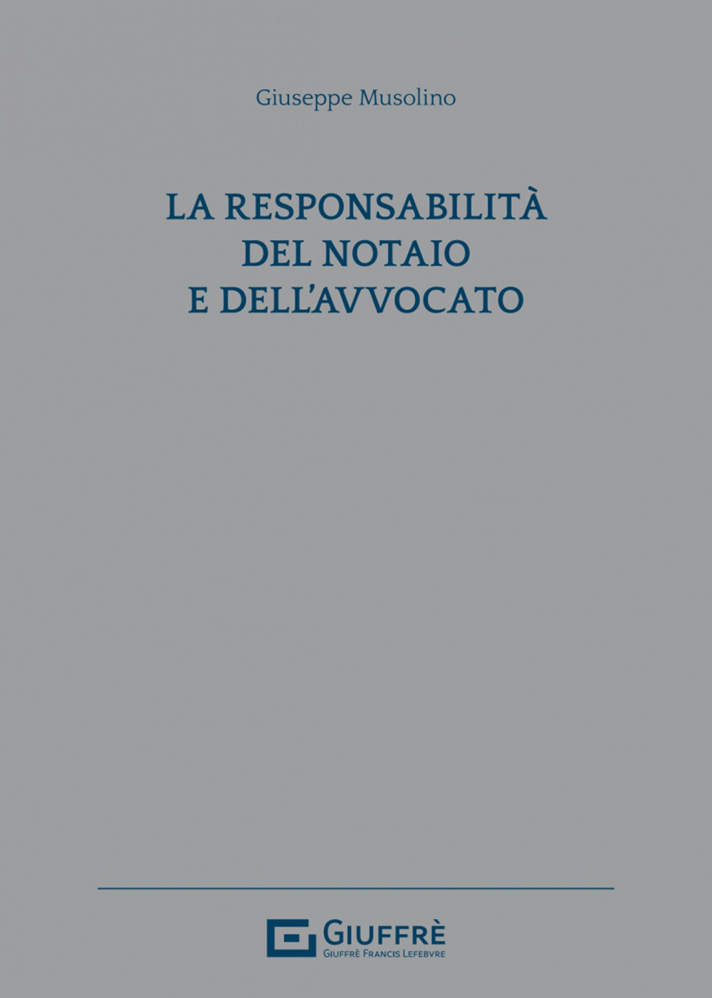 La responsabilità dell'avvocato e del notaio