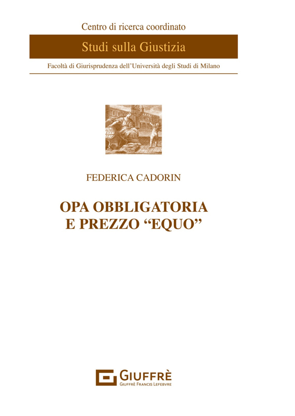 OPA obbligatoria e prezzo «equo»