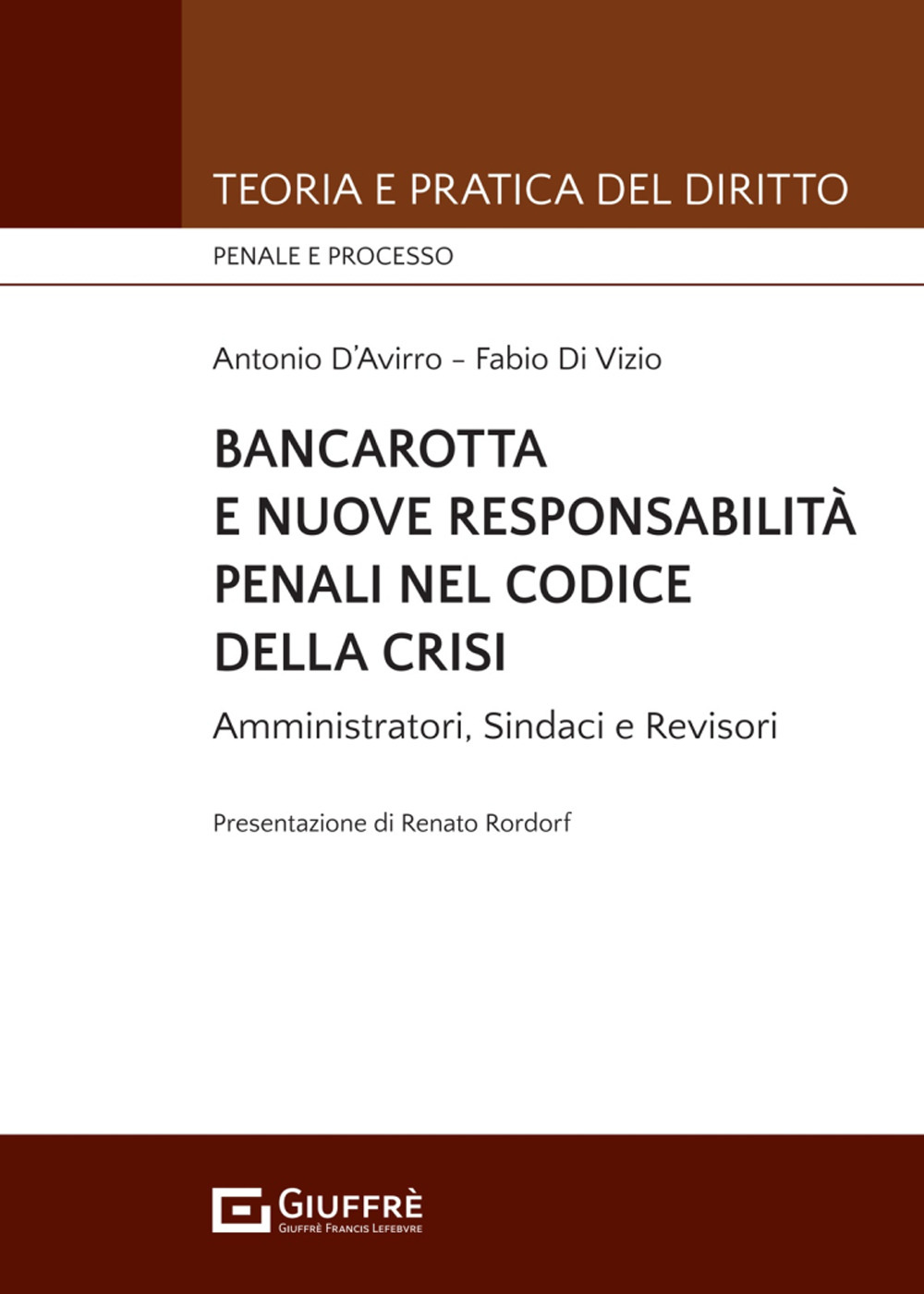 Bancarotta e nuove responsabilità penali nel codice della crisi