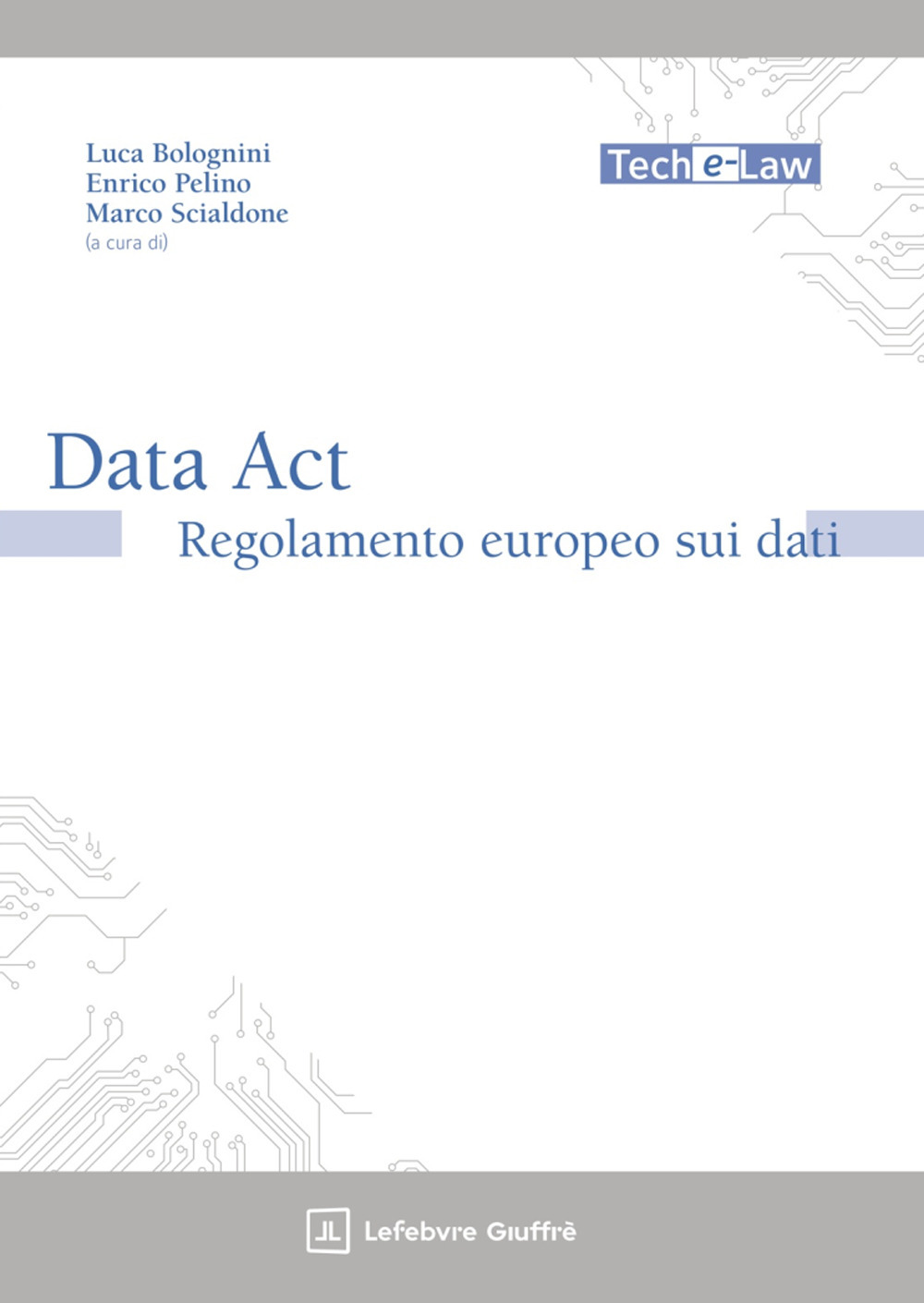 Data act: il regolamento europeo sui dati