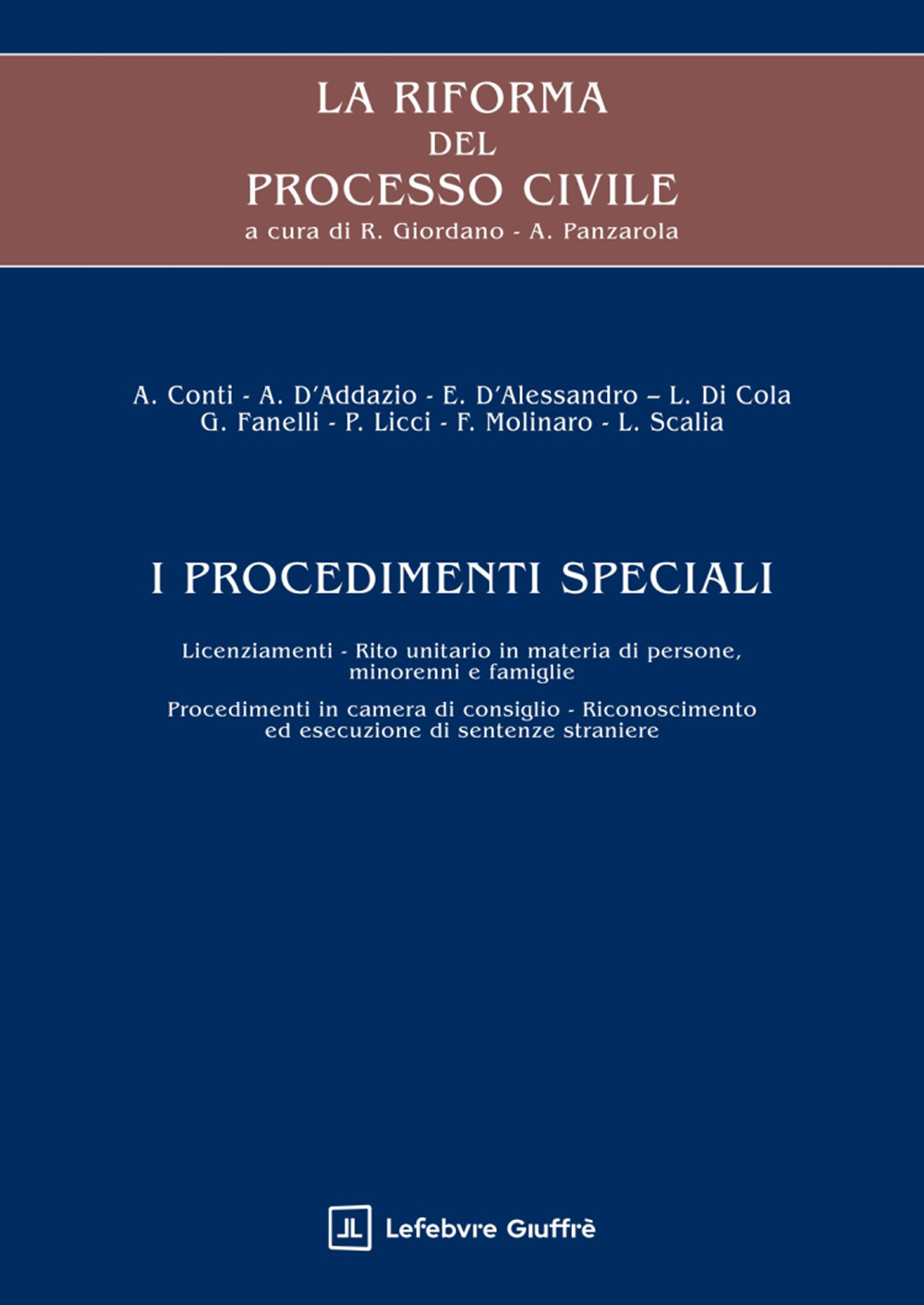 La riforma del processo civile. I procedimenti speciali