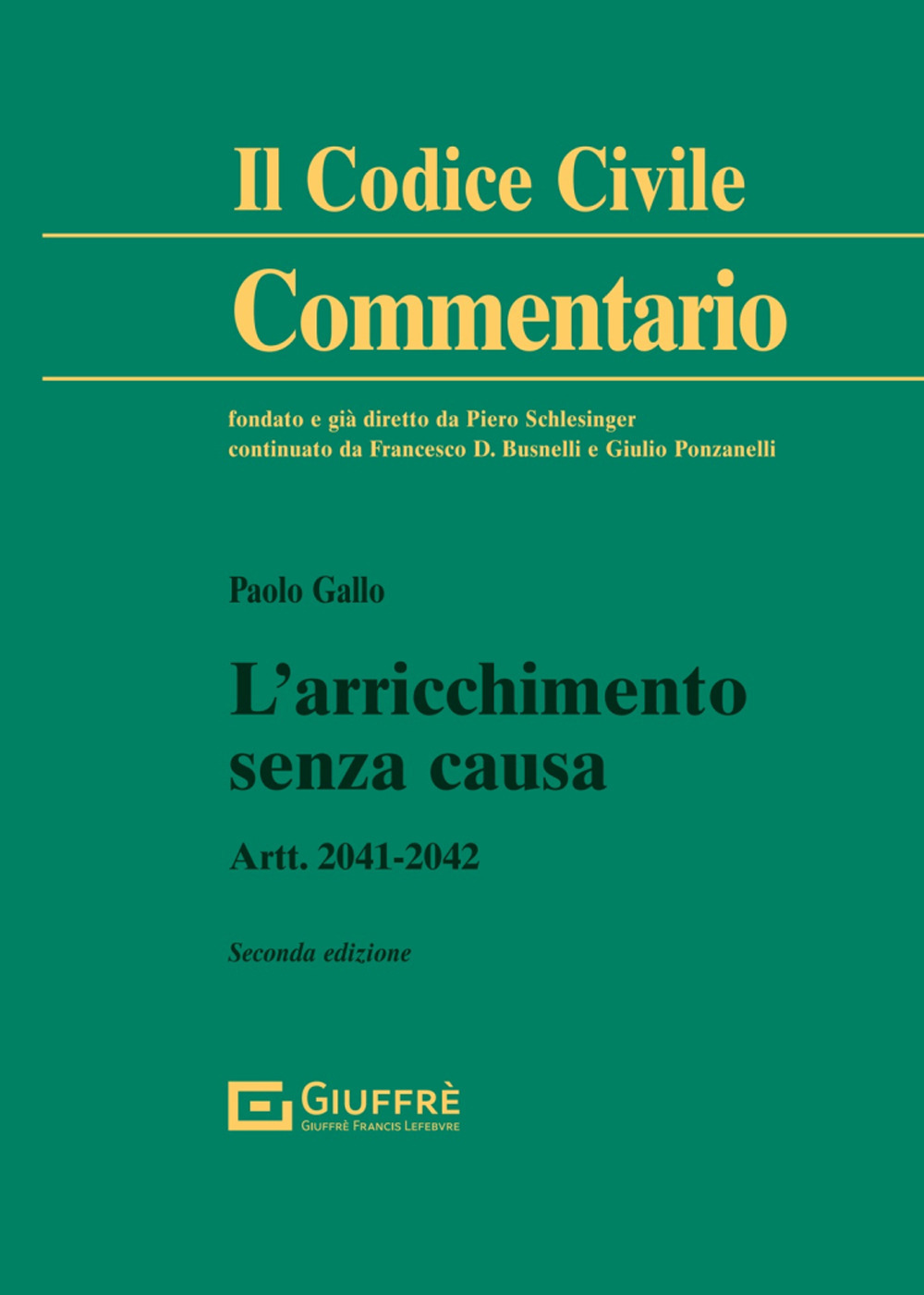 L'arricchimento senza causa. Artt. 2041-2042