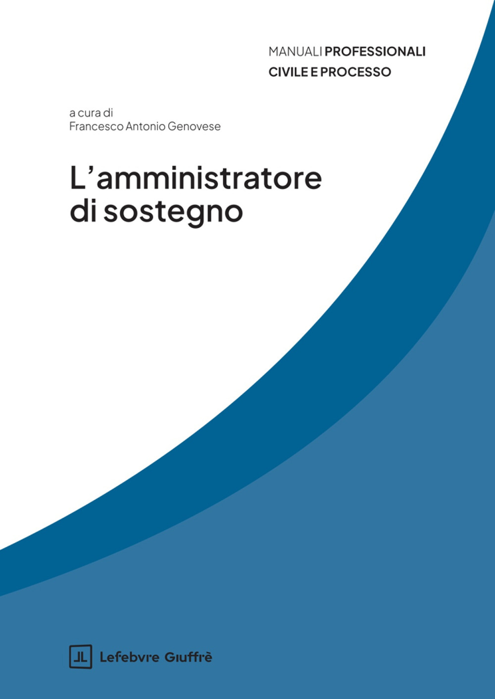 L'amministratore di sostegno
