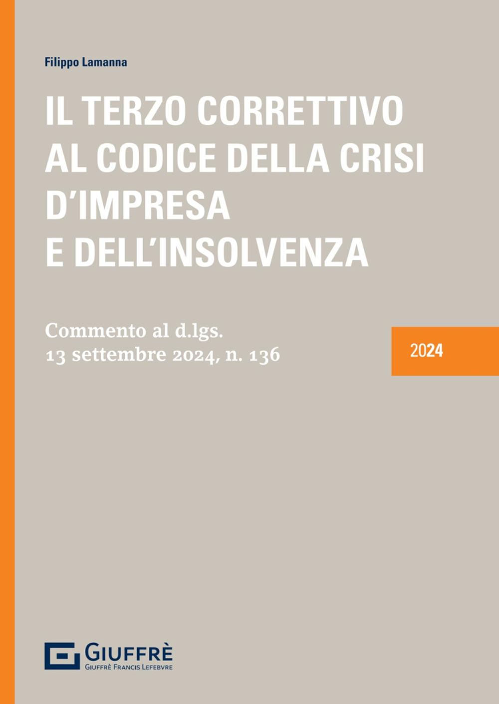 Il terzo correttivo al codice della crisi d'impresa e dell'insolvenza. Con QR Code
