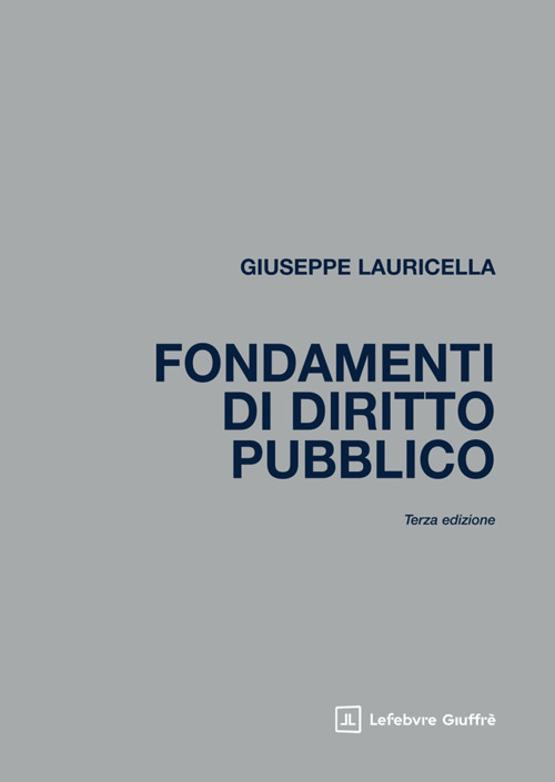 Fondamenti di diritto pubblico - Giuseppe Lauricella - Libro - Giuffrè