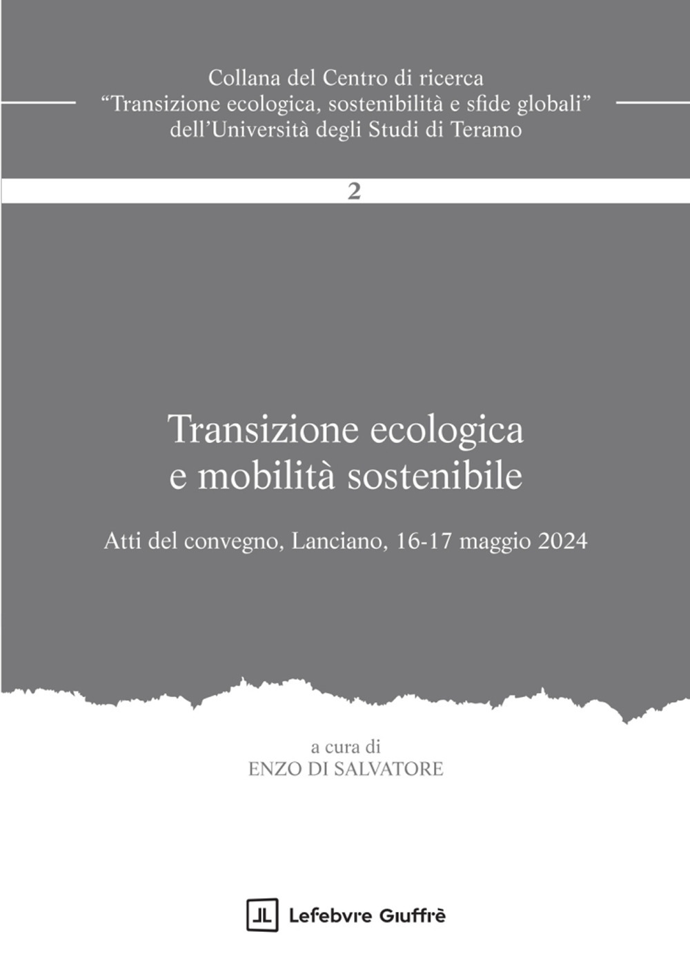 Transizione ecologica e mobilità sostenibile - Libro - Giuffrè