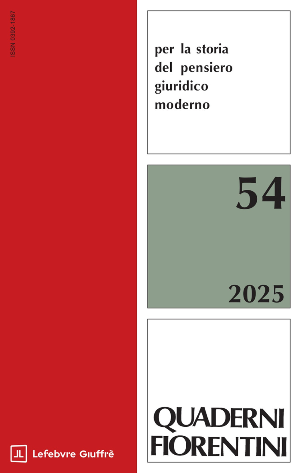 Quaderni fiorentini per la storia del pensiero giuridico moderno (2025). Vol. 54
