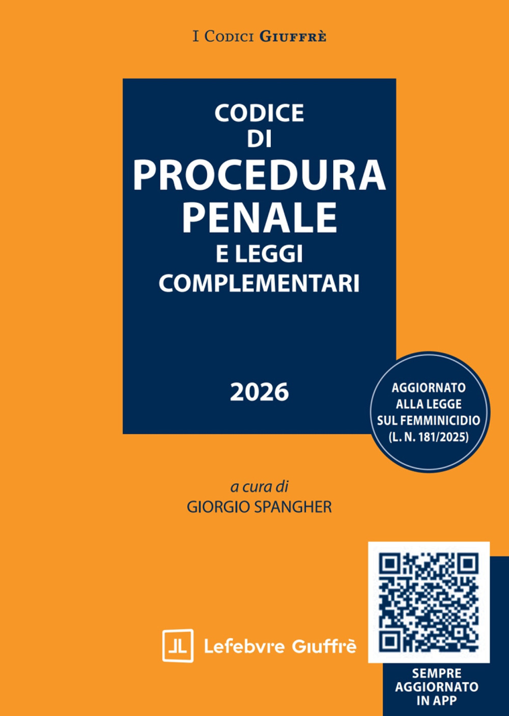 Codice di procedura penale e leggi complementari. Con QR Code
