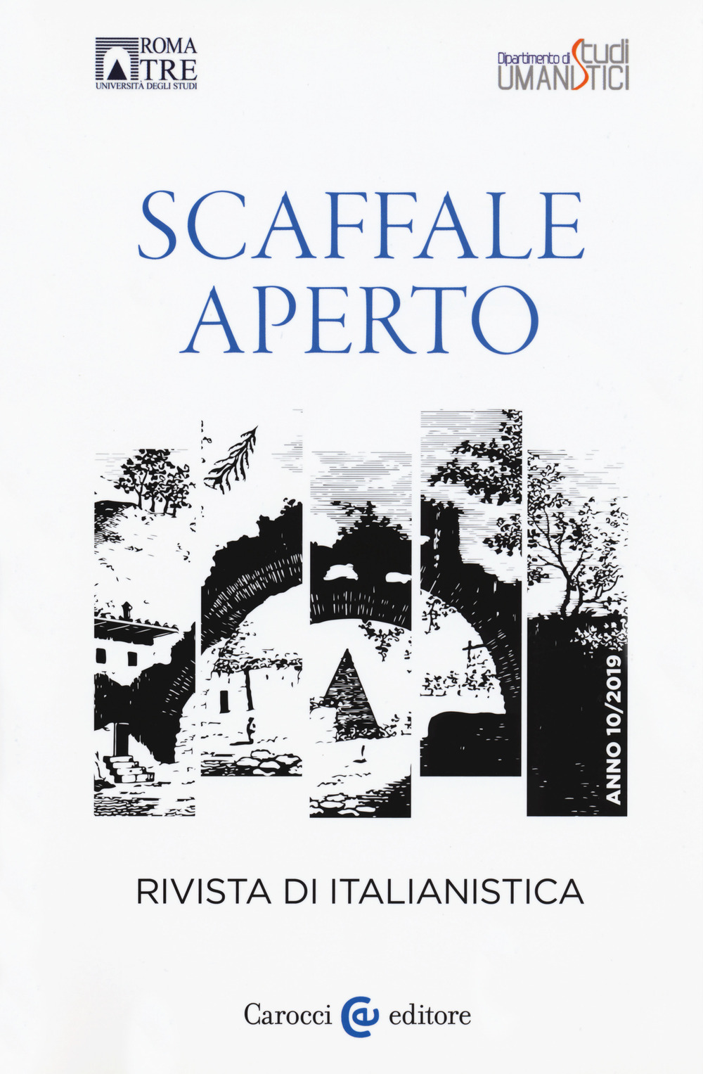 Scaffale aperto. Rivista di italianistica (2019). Vol. 10