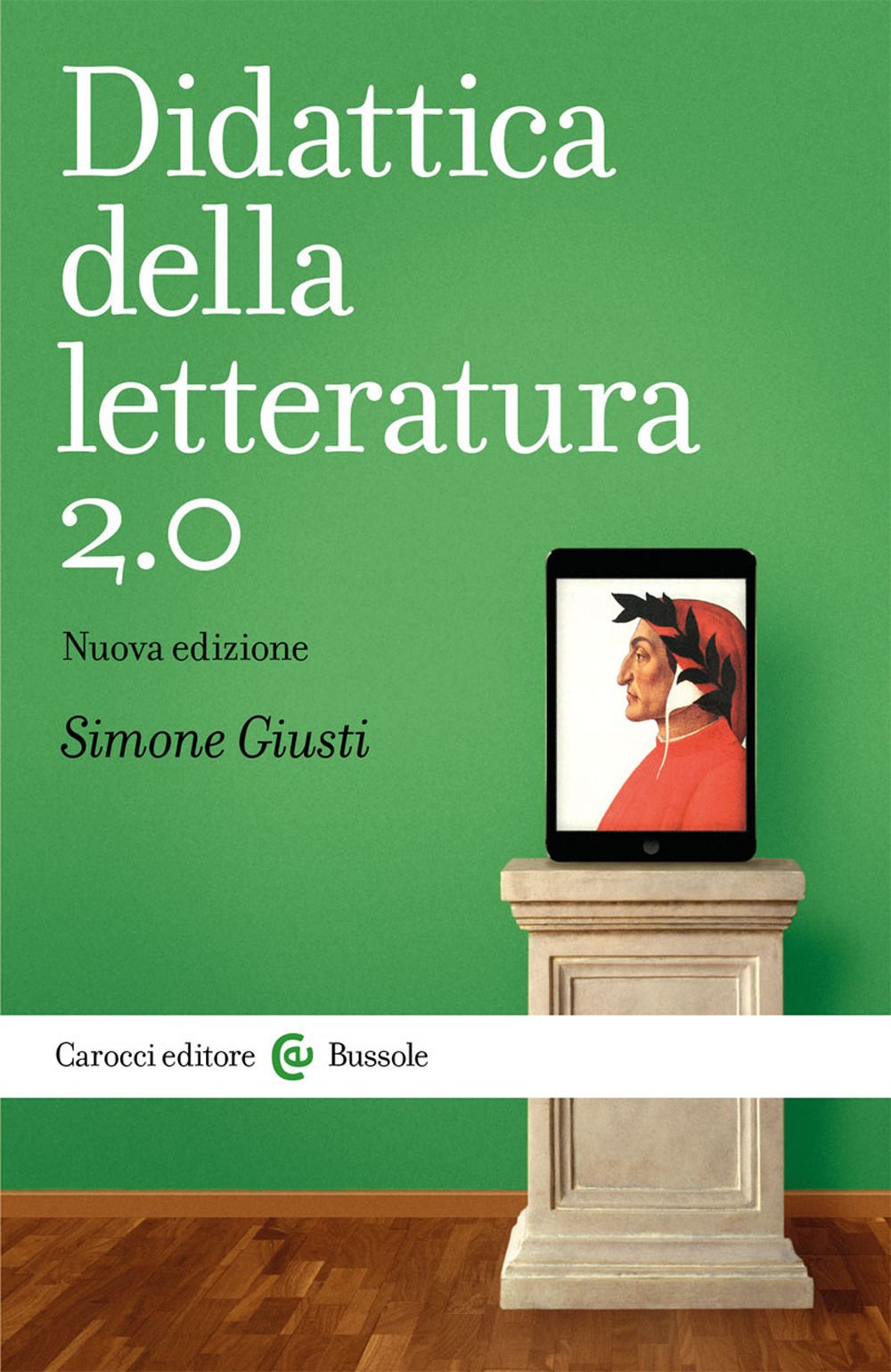 Didattica della letteratura 2.0. Nuova ediz.