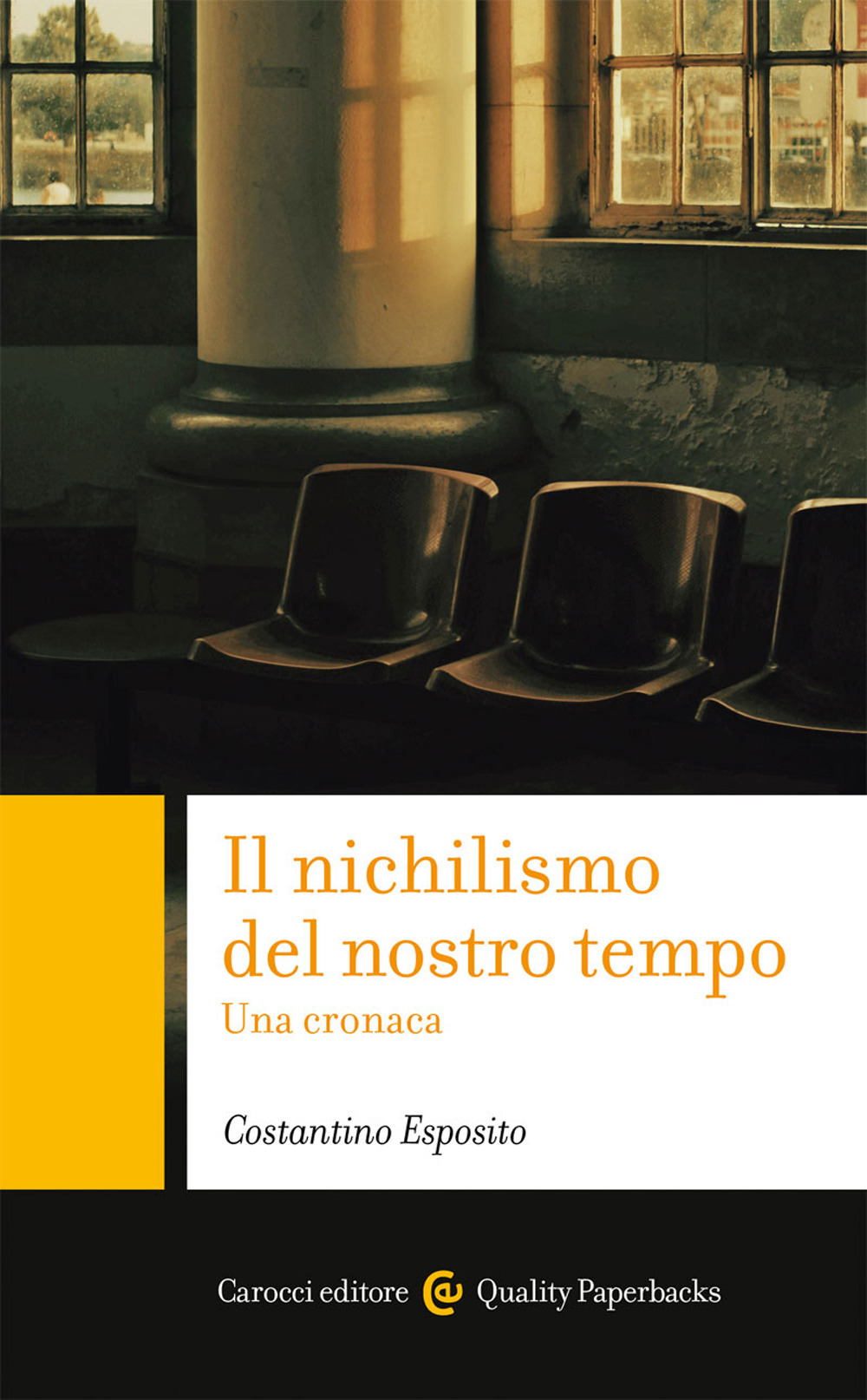 Il nichilismo del nostro tempo. Una cronaca