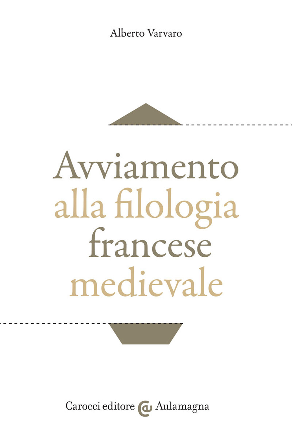 Avviamento alla filologia francese medievale