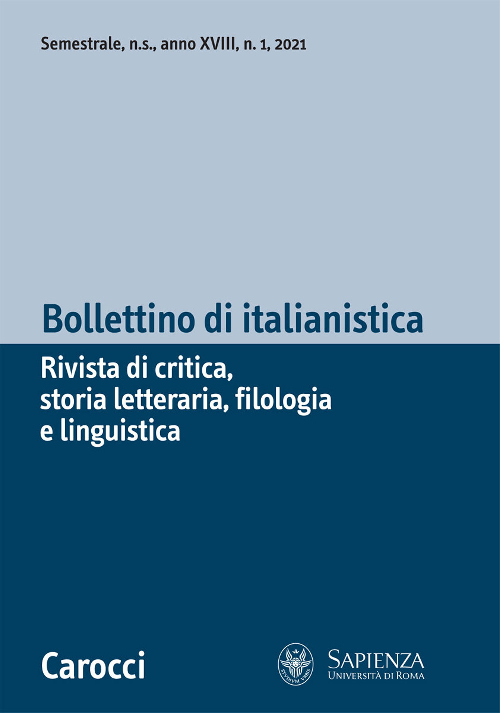 Bollettino di italianistica. Rivista di critica, storia letteraria, filologia e linguistica (2021). Vol. 1