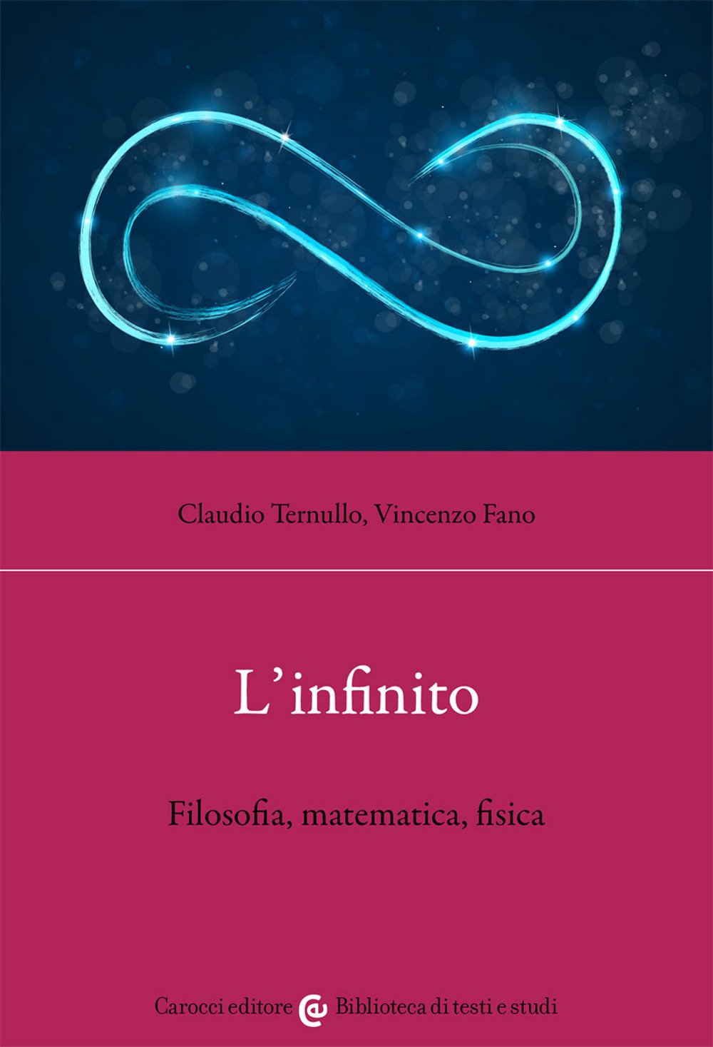 L'infinito. Filosofia, matematica, fisica