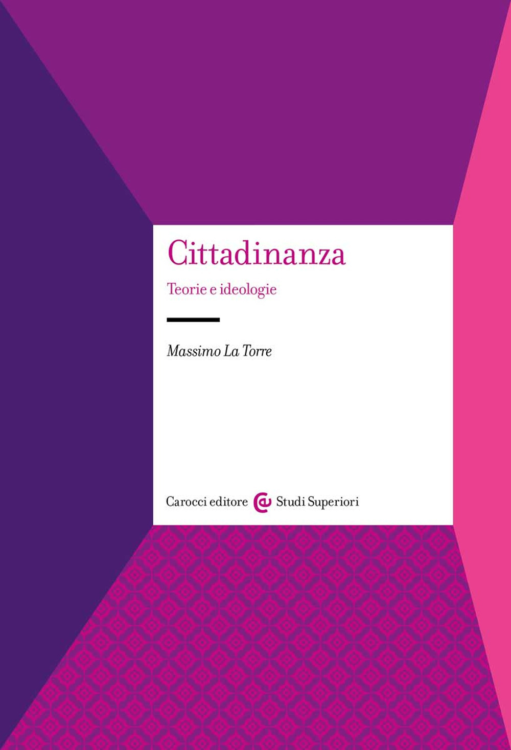 Cittadinanza. Teorie e ideologie