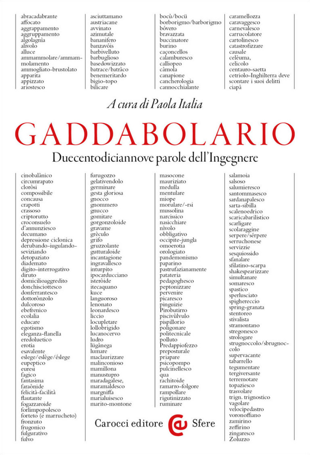 Gaddabolario. Duecentodiciannove parole dell'ingegnere