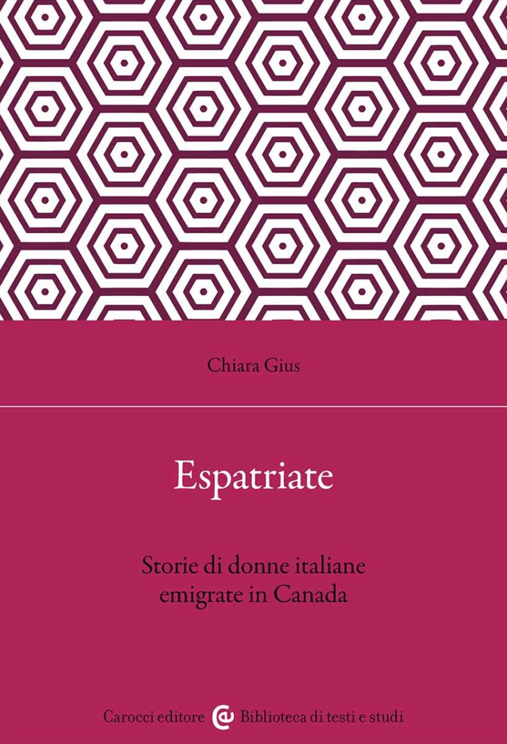 Espatriate. Storie di donne italiane emigrate in Canada