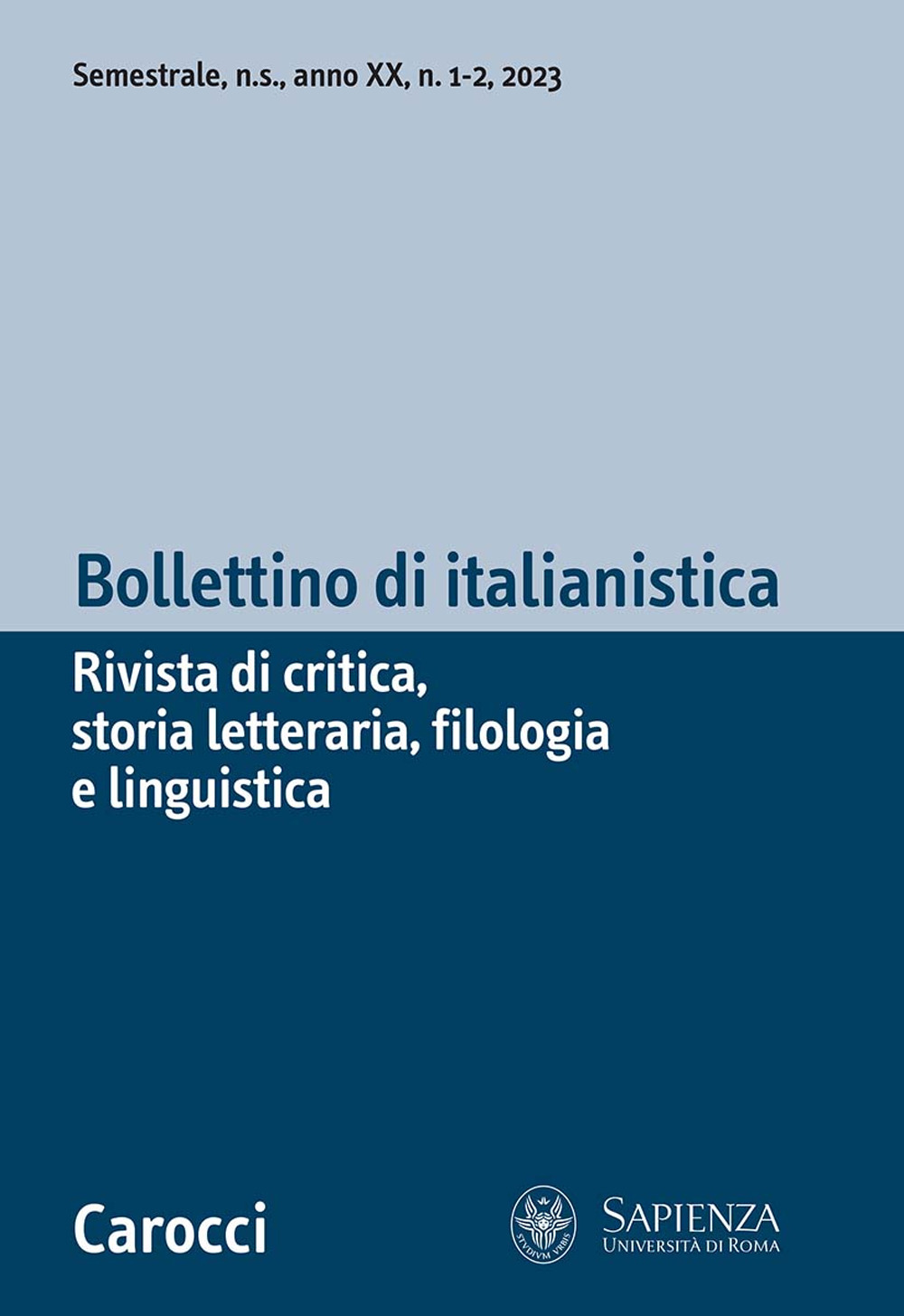 Bollettino di italianistica. Rivista di critica, storia letteraria, filologia e linguistica (2023). Vol. 1