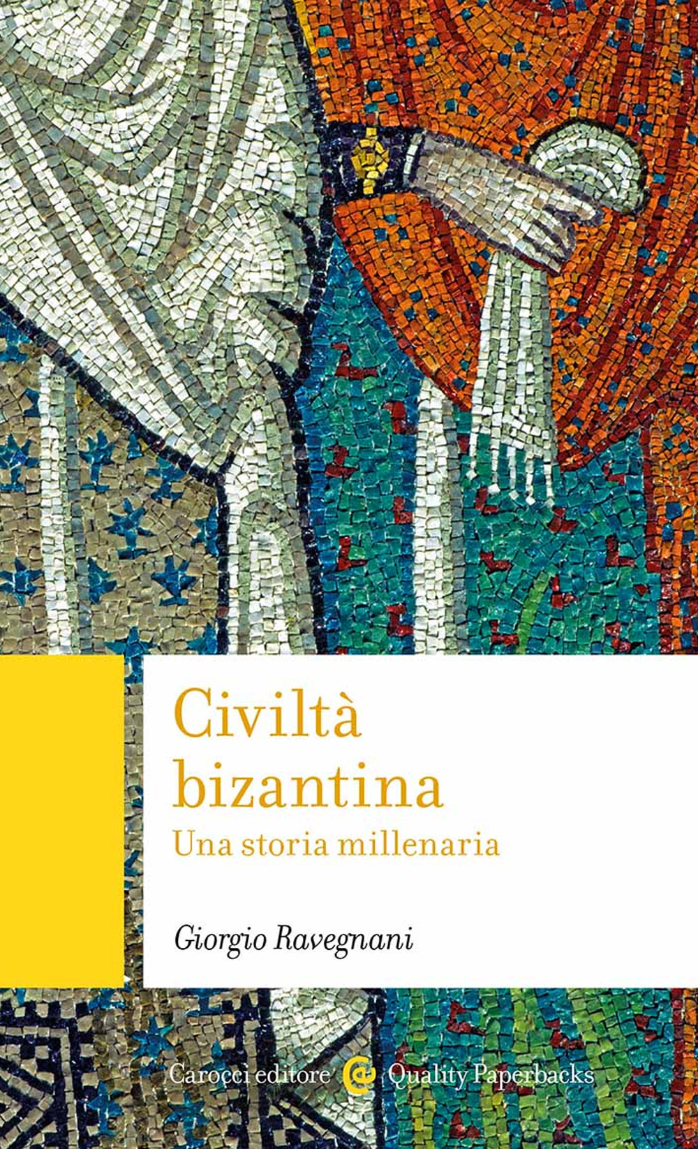 Civiltà bizantina. Una storia millenaria