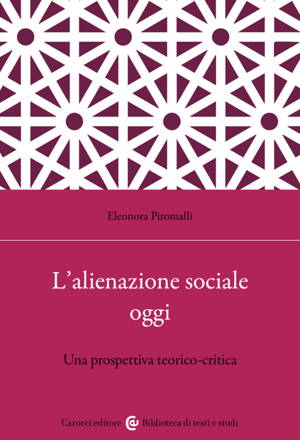 L'alienazione sociale oggi. Una prospettiva teorico-critica