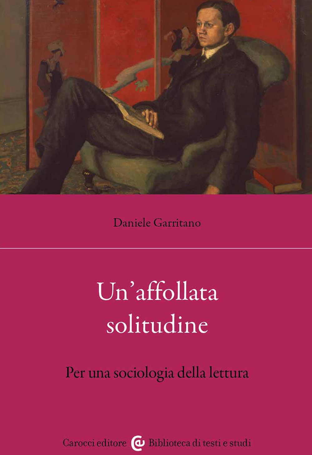 Un'affollata solitudine. Per una sociologia della lettura