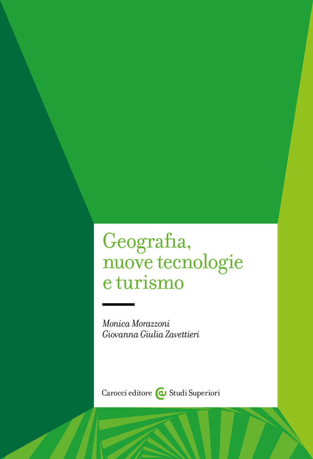 Geografia, nuove tecnologie e turismo