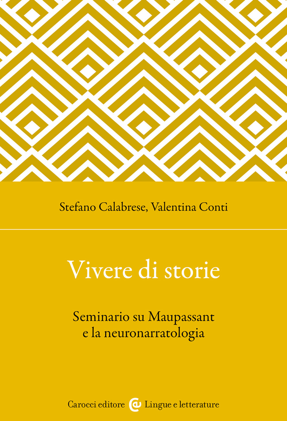 Vivere di storie. Seminario su Maupassant e la neuronarratologia