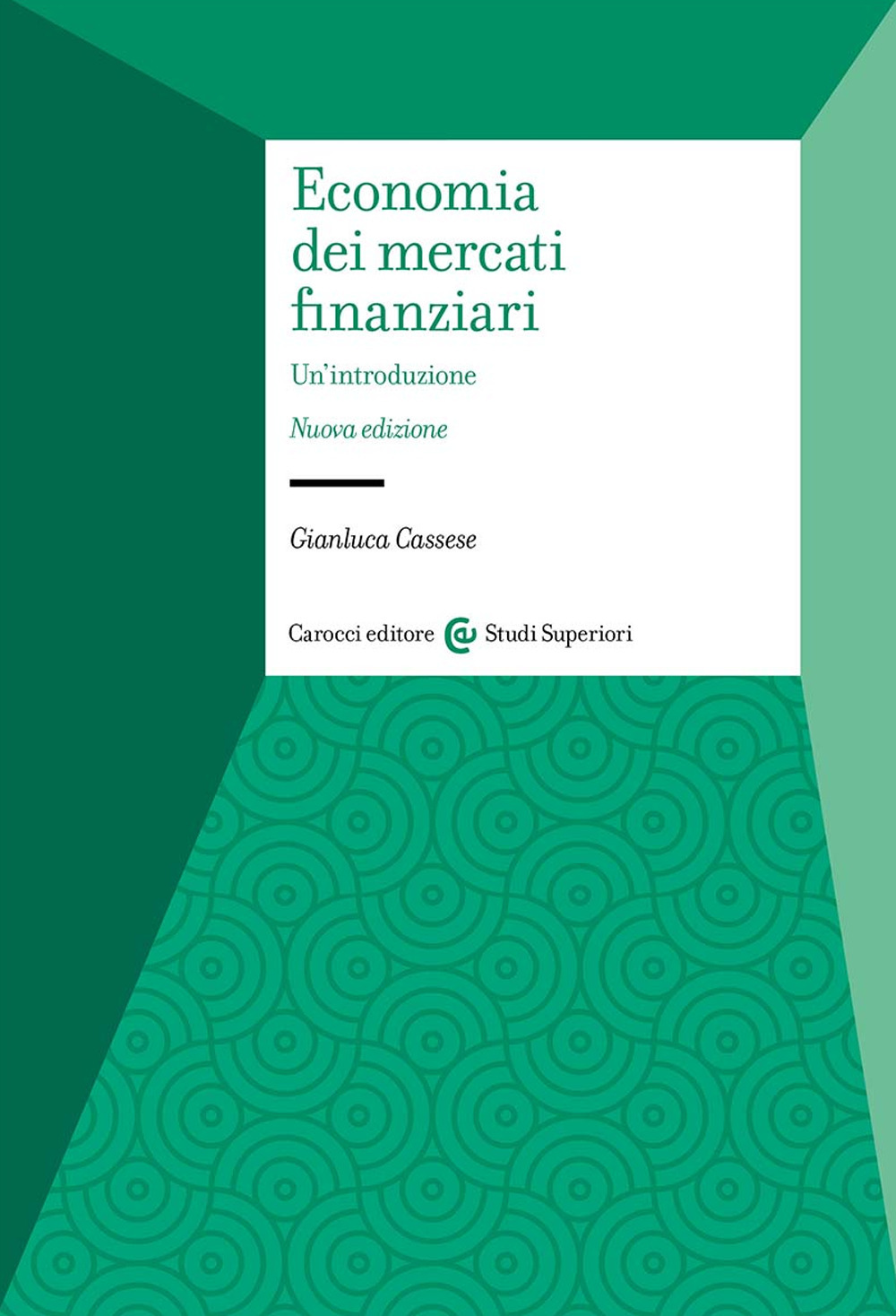 Economia dei mercati finanziari. Un'introduzione