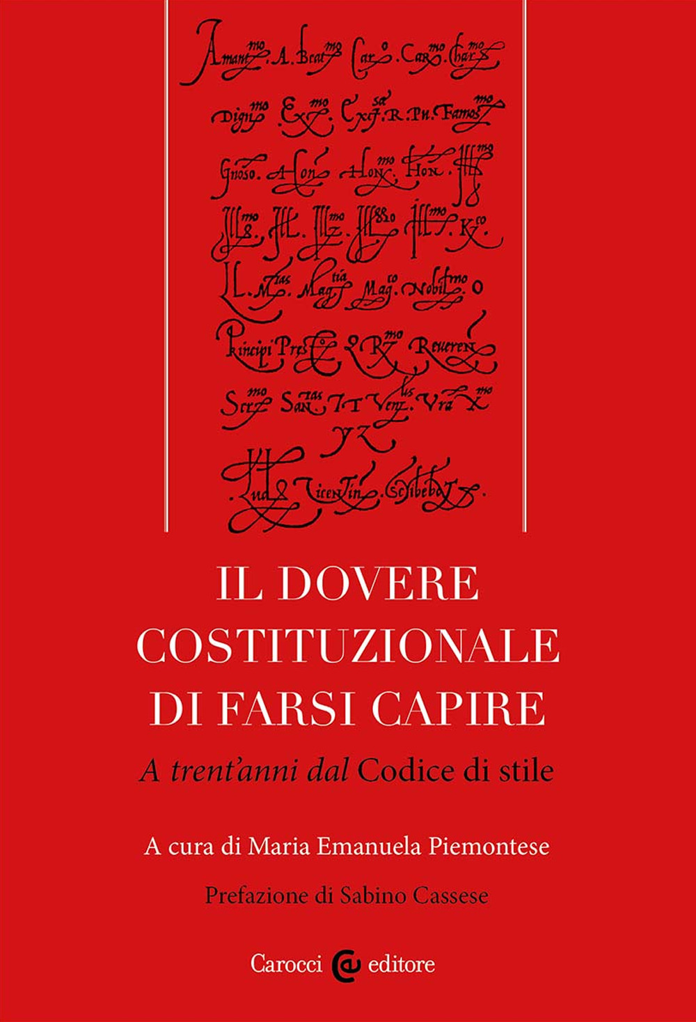 Il dovere costituzionale di farsi capire. A trent'anni dal Codice di stile