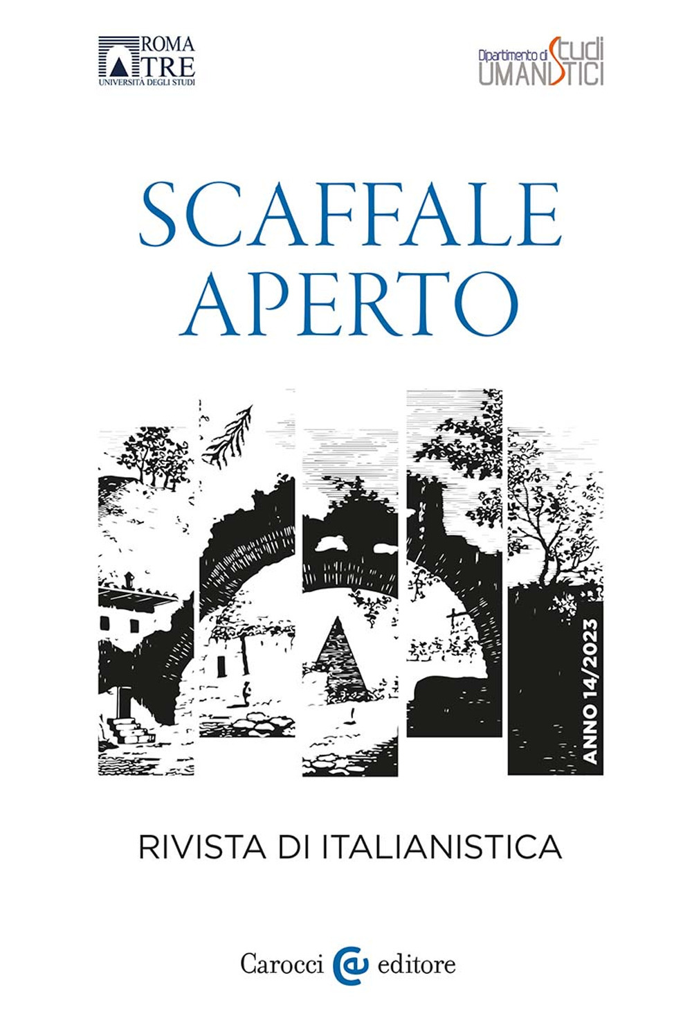 Scaffale aperto. Rivista di italianistica (2023). Vol. 14