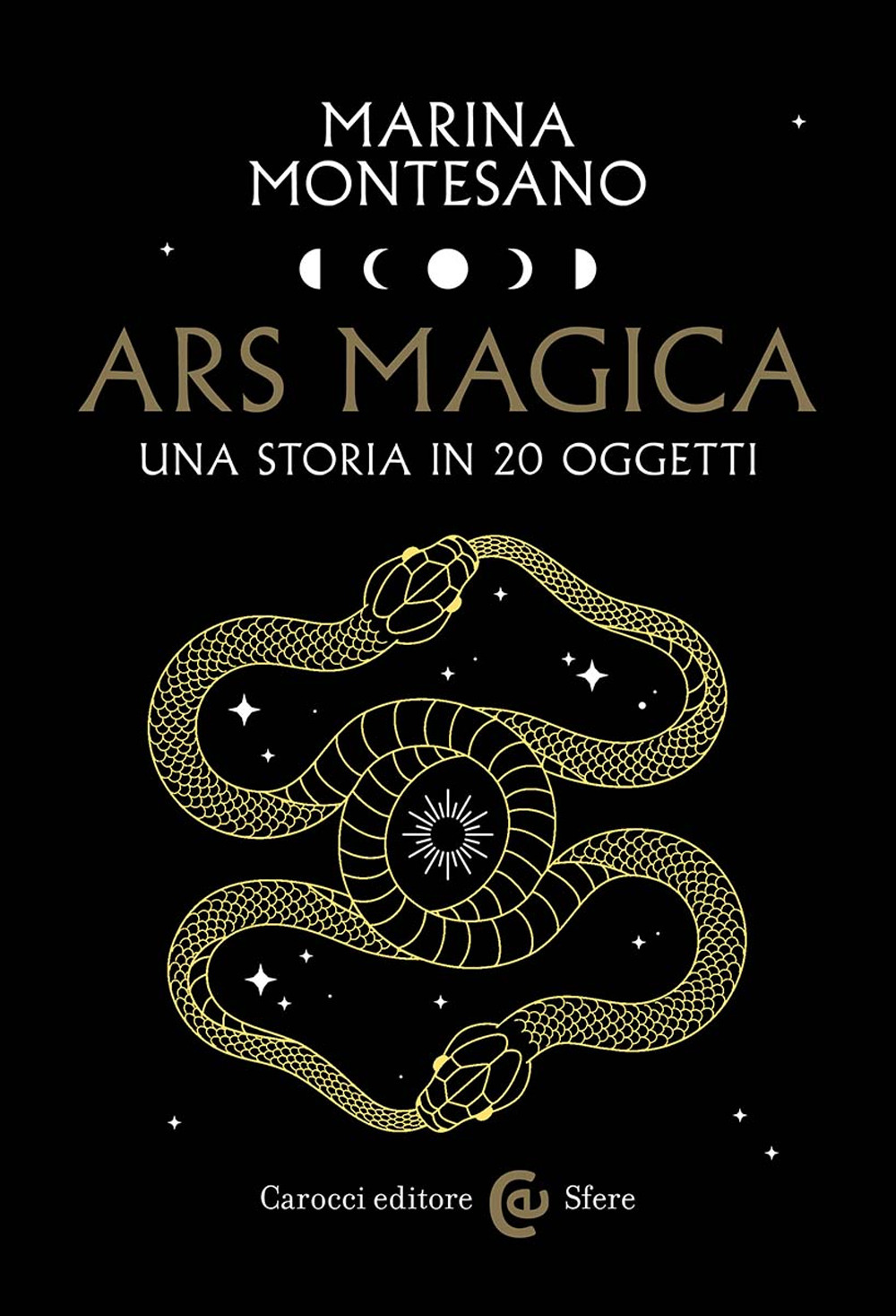 Ars magica. Una storia in 20 oggetti