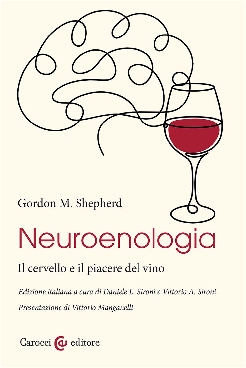 Neuroenologia. Il cervello e il piacere del vino