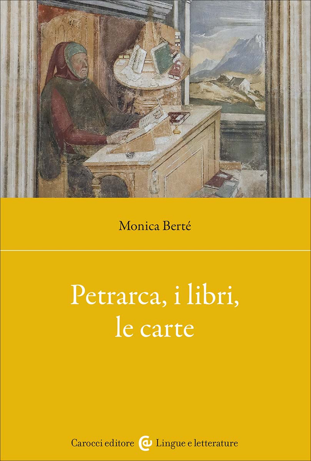 Petrarca, i libri, le carte