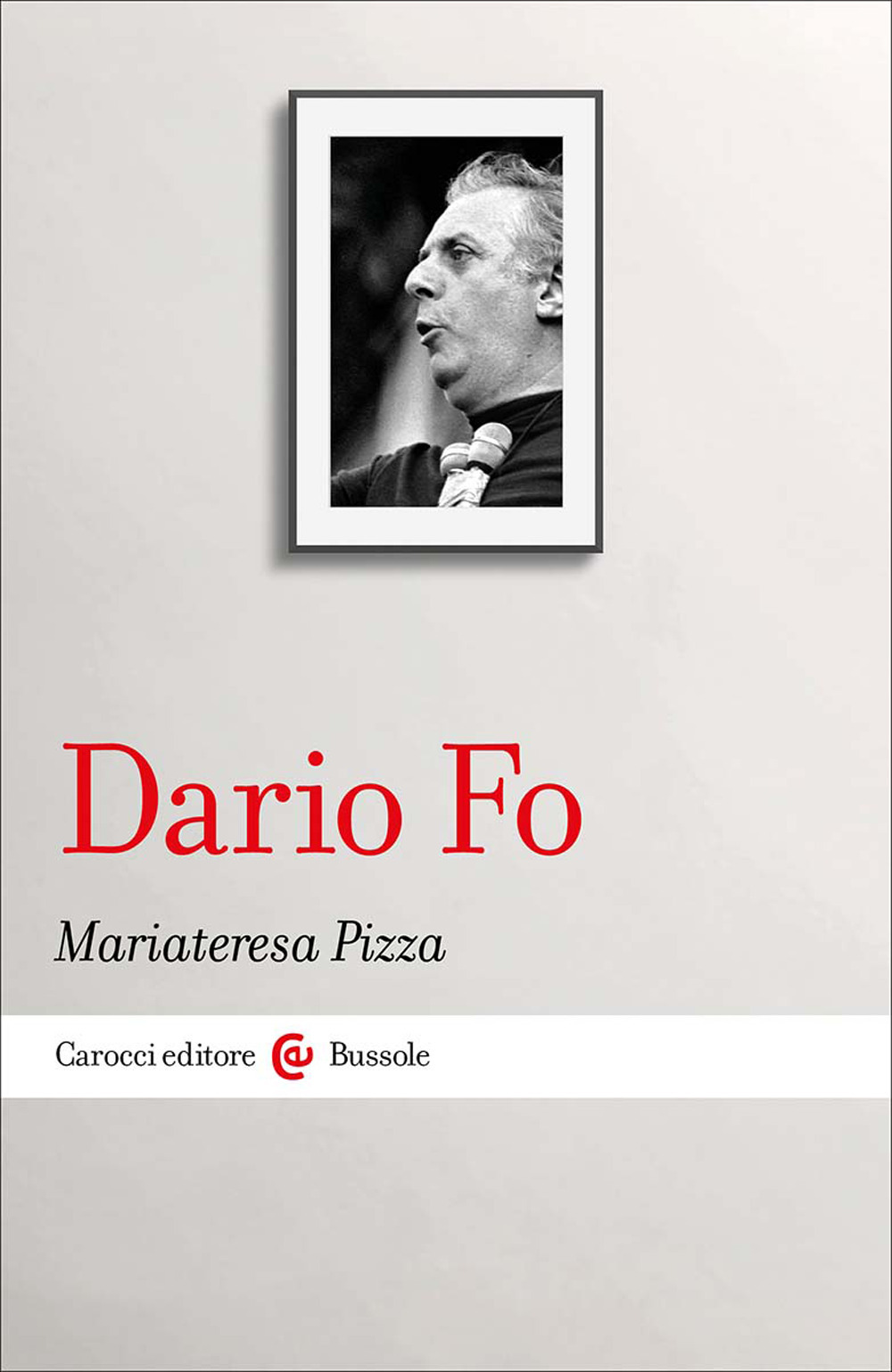 Dario Fo - Marisa Pizza - Libro - Carocci