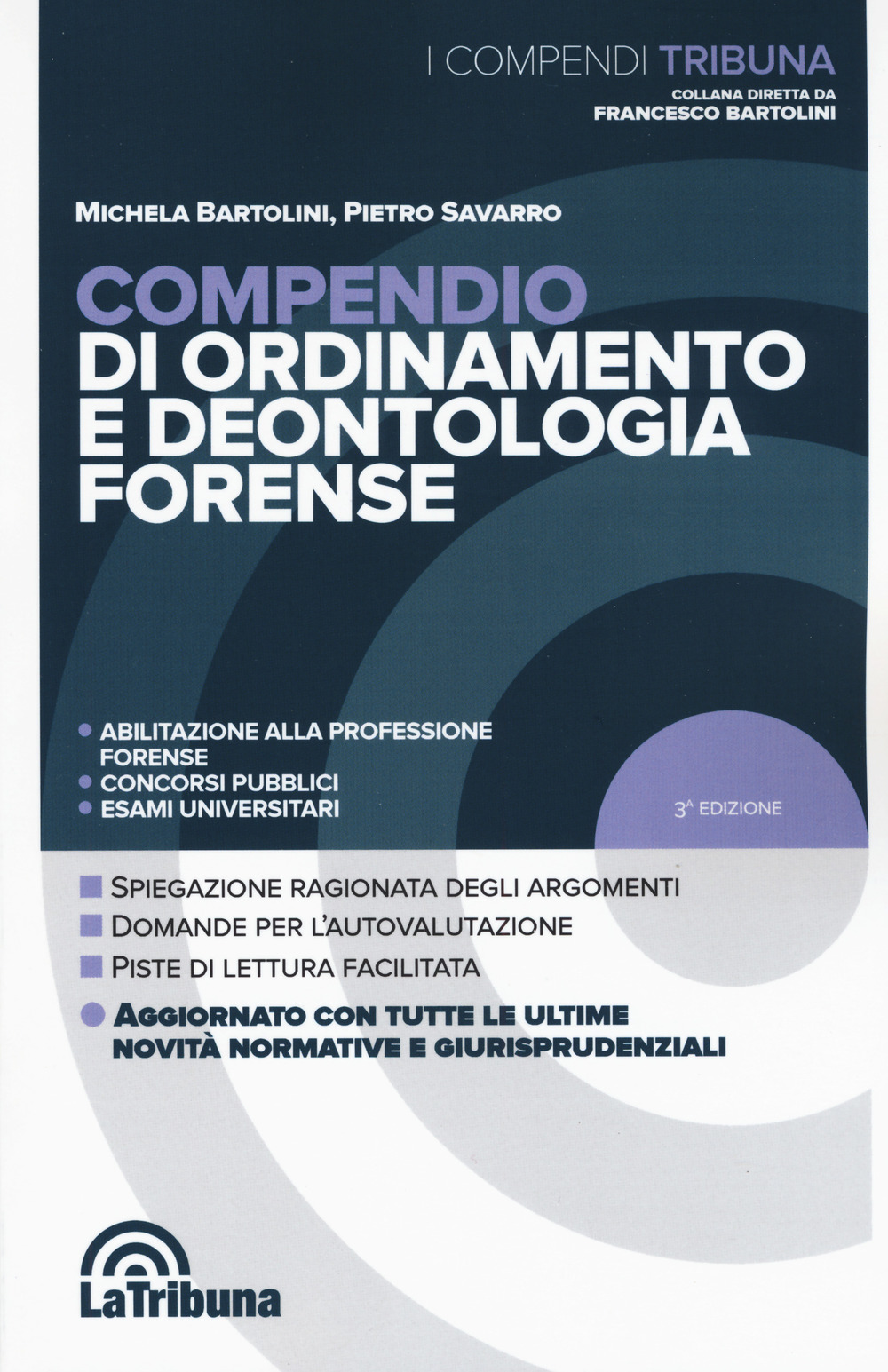 Compendio di ordinamento e deontologia forense