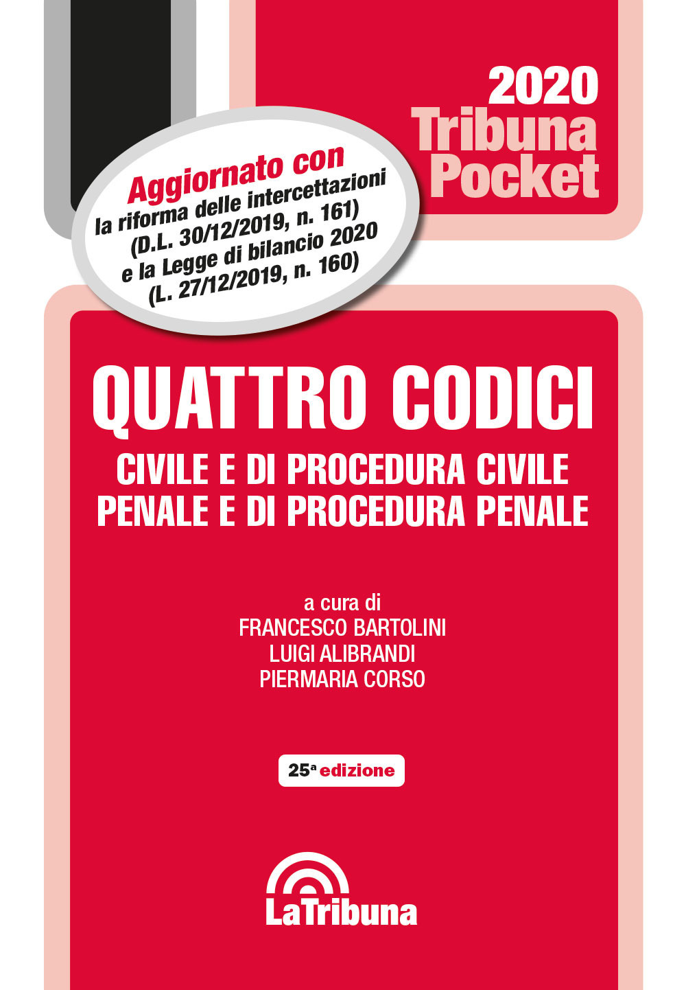 Quattro codici. Civile e di procedura civile, penale e di procedura penale e leggi complementari