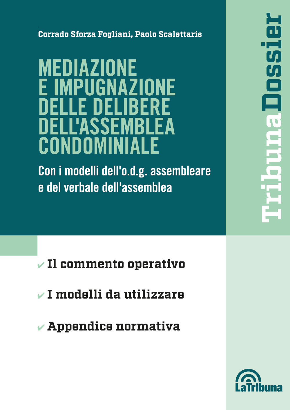 Mediazione e impugnazione delle delibere dell'assemblea condominiale