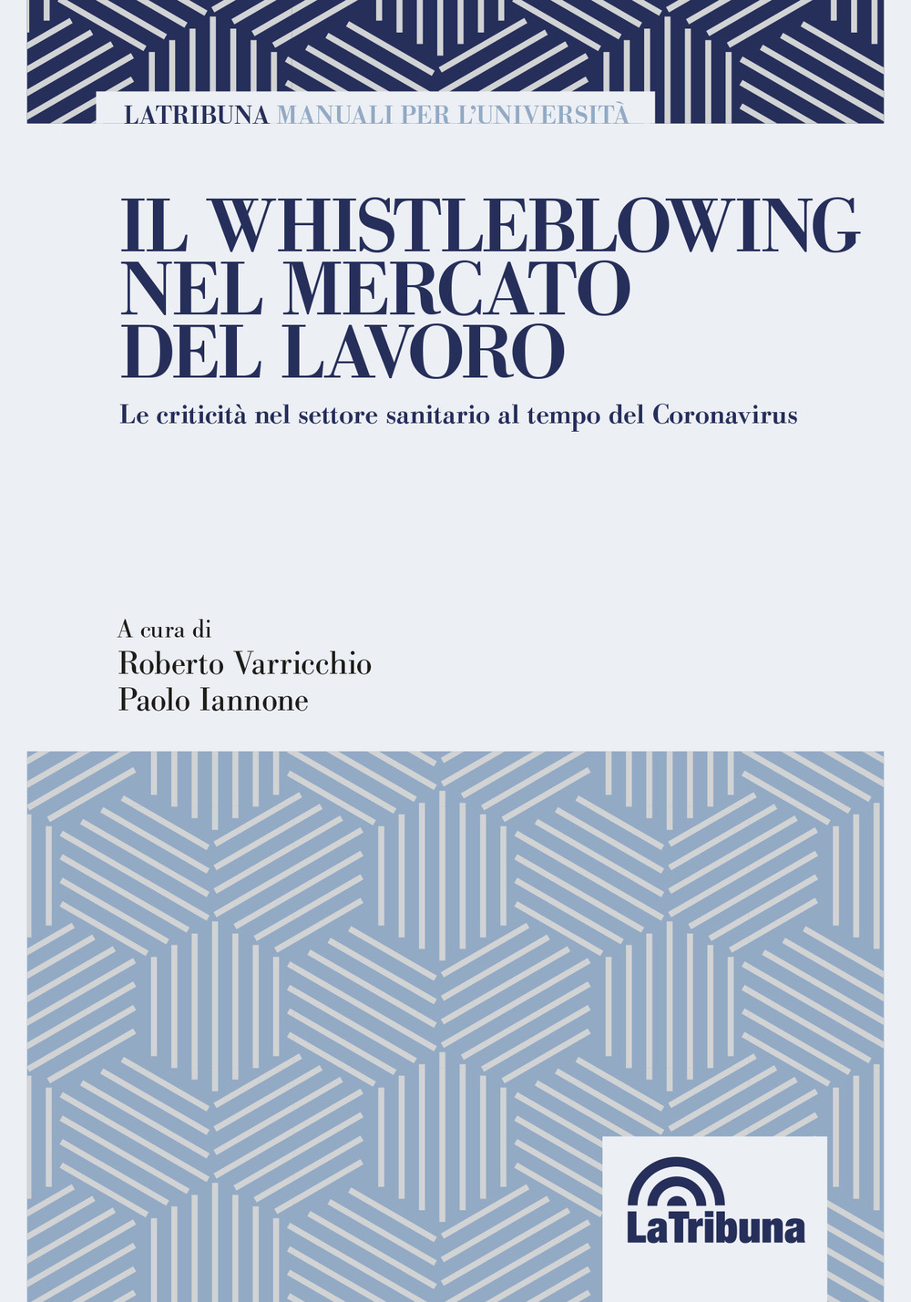 Il whistleblowing nel mercato del lavoro