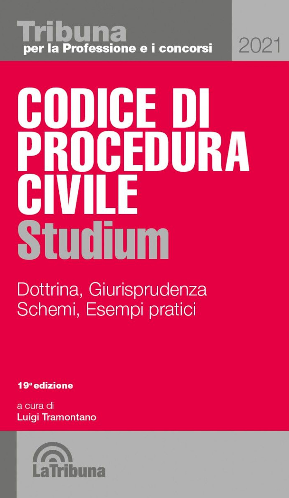 Codice di procedura civile Studium. Dottrina, giurisprudenza, schemi, esempi pratici