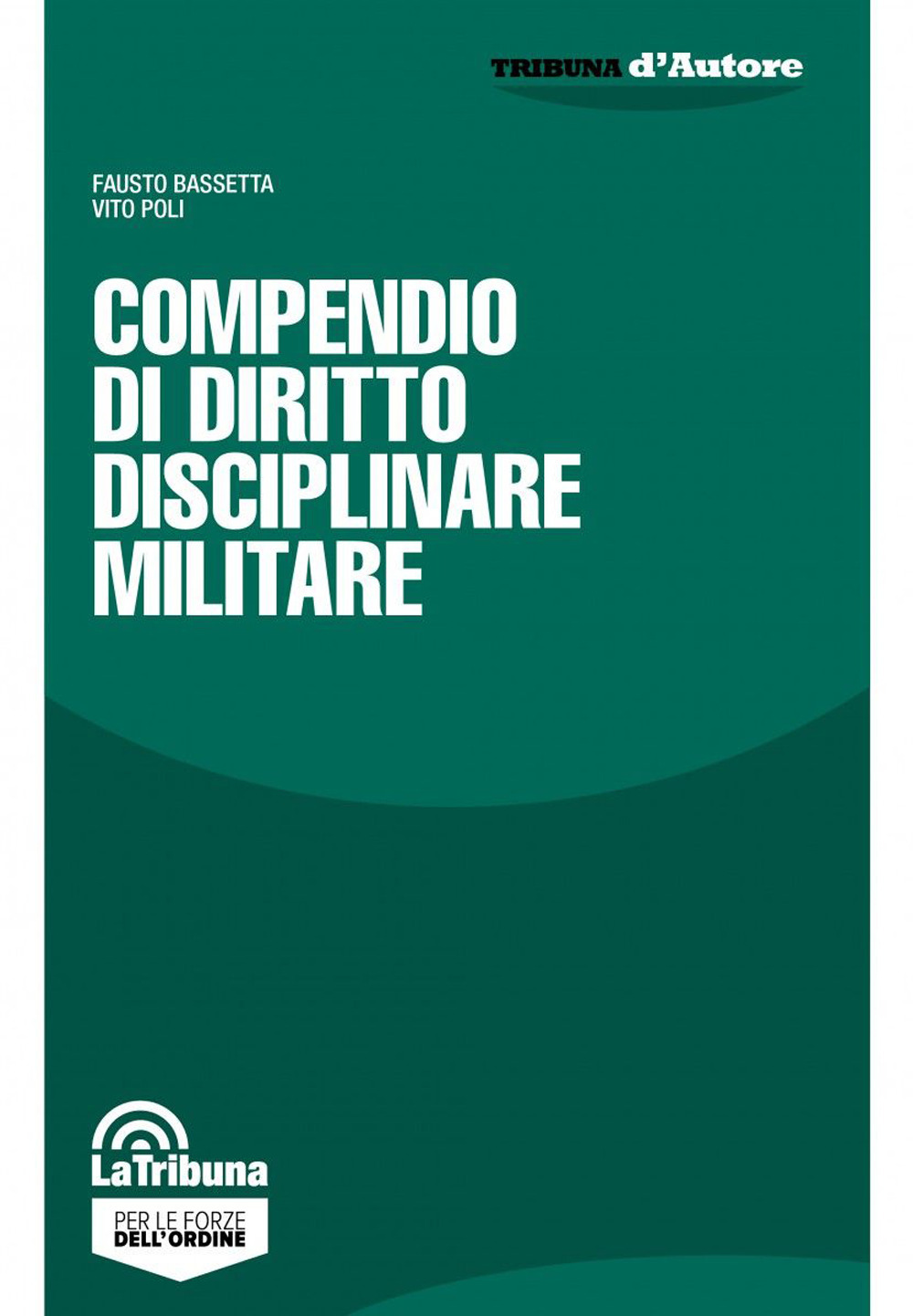 Compendio di diritto disciplinare militare