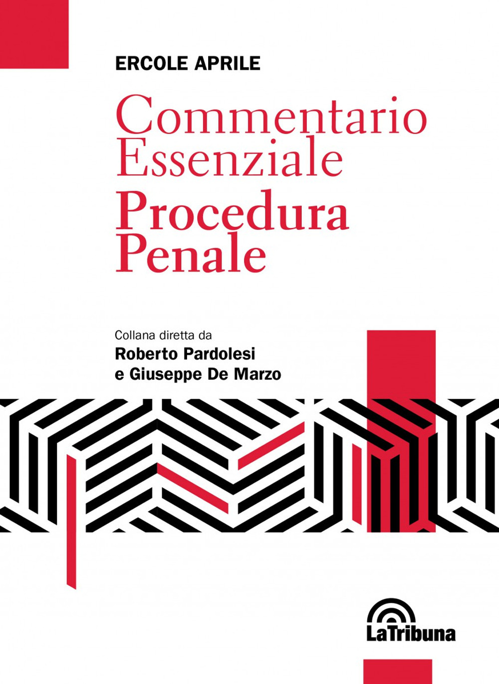 Commentario essenziale. Procedura penale