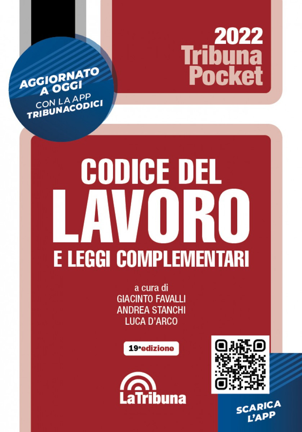 Codice del lavoro e leggi complementari. Con aggiornamento online