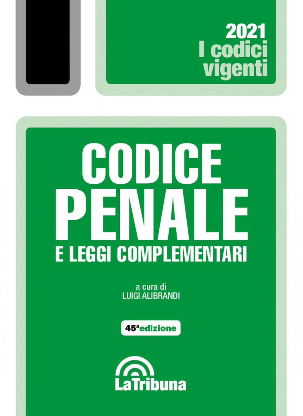 Codice penale e leggi complementari